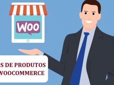 Os tipos de produtos no WooCommerce